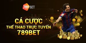 Cá cược thể thao cực đỉnh tại 789bet